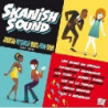 SKANISH SOUND!