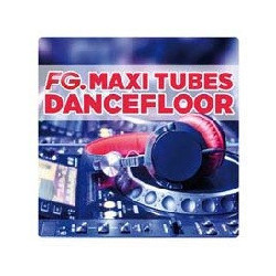 FG. MAXI TUBES DANCEFLOOR