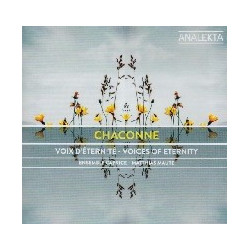 CHACONNE - VOICES OF ETERNITY