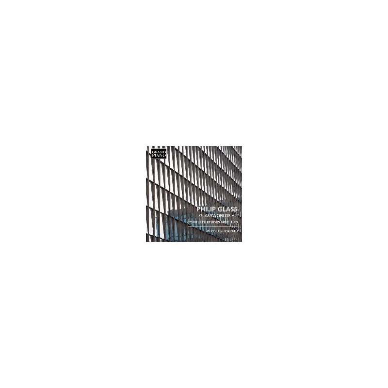 GLASSWORLDS VOL.2: ETUDES