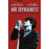 MR. DYNAMITE: THE RISE OF