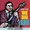 THE BIG BLUES (+ 8 BONUS TRACKS!)