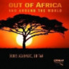 OUT OF AFRICA AND AROUND THE WORLD