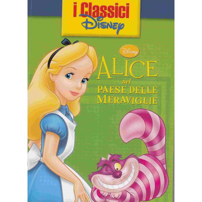 ALICE NEL PAESE DELLE MERAVIGLIE - ESENTE IVA