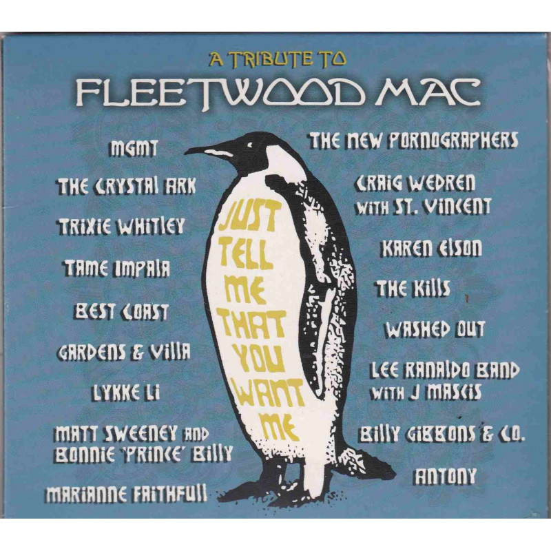 JUST TELL ME THAT YOU WANT ME:A TRIBUTE TO FLEETWOOD MAC