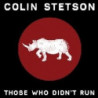 THOSE WHO DIDN'T RUN