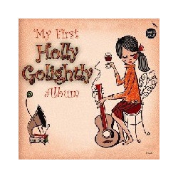 MY FIRST HOLLY GOLIGHTLY ALBUM