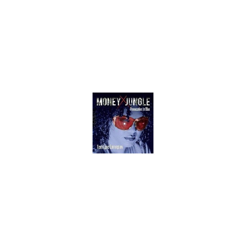MONEY JUNGLE: PROVOCATIVE IN BLUE