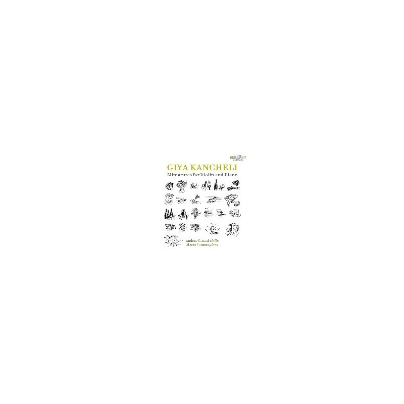 GIYA KANCHELI: MINIATURES FOR VIOLIN AND PIANO