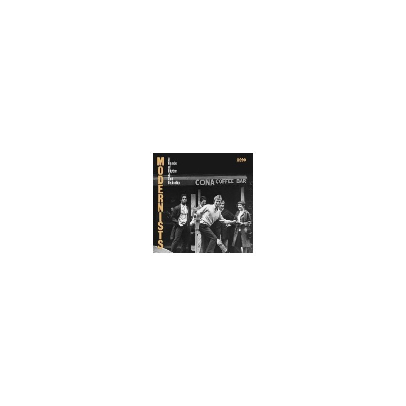 MODERNISTS - A DECADE OF RHYTHM & SOUL D