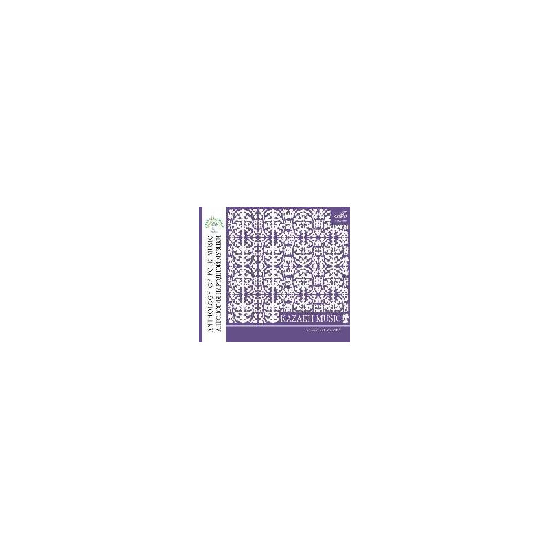 ANTHOLOGY OF FOLK MUSIC: KAZAKH MUSIC (M