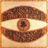 SUPERSEEDER