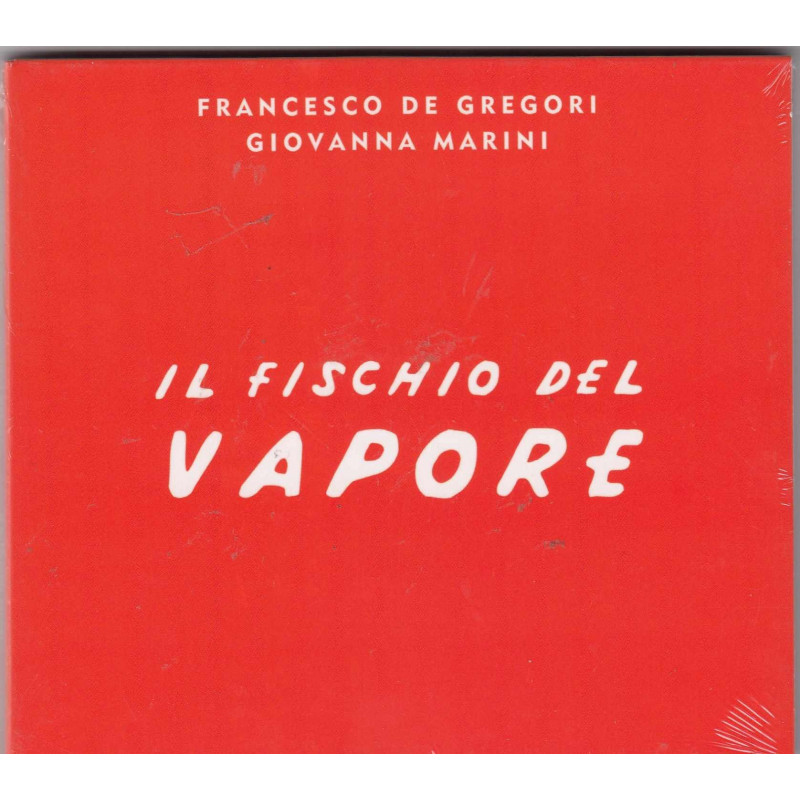 IL FISCHIO DEL VAPORE (DIGIPACK 2015)