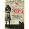 LE ORIGINI DEL MALE - BLU-RAY