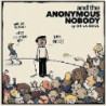 AND THE ANONYMOUS NOBODYà