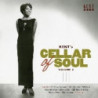 KENT S CELLAR OF SOUL VOLUME 3