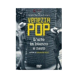 VENEZIA POP - L'ARTE IN BIANCO E NERO