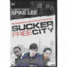 SUCKER FREE CITY