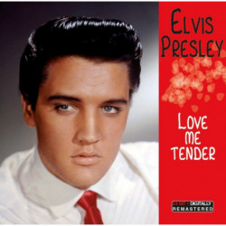 LOVE ME TENDER
