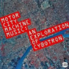 MOTOR CITY MACHINE MUSIC