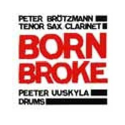 BORN BROKE