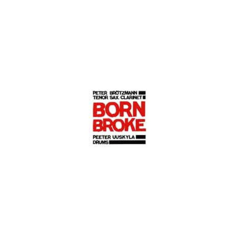 BORN BROKE
