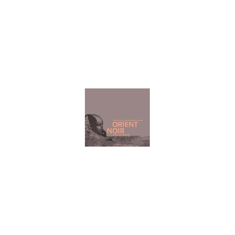 ORIENT NOIR - A WES -EASTERN DIVAN