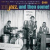 MOD JAZZ AND THEN SOME!