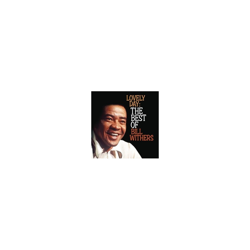 LOVELY DAY: THE BEST OF BILL WITHERS