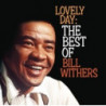 LOVELY DAY: THE BEST OF BILL WITHERS