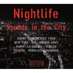NIGHTLIFE-SOUNDS OF THE CITY