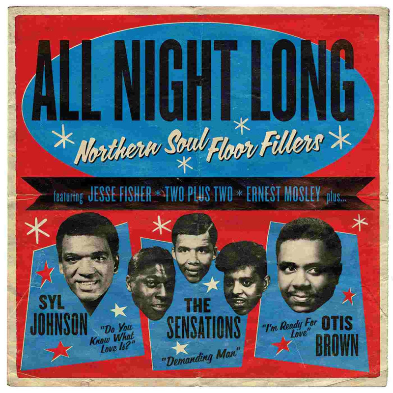 ALL NIGHT LONG: NORTHERN SOUL FLOOR FILL
