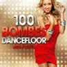 100 BOMBES DANCEFLOOR 2014-2015