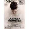 LA SPOSA PROMESSA  (2012)