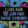 I LIKE RAIN: THE STORY OF THE JEAN-PAUL