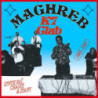 MAGHREB K7 CLUB SYNTH RAI, CHAOUI & STAI