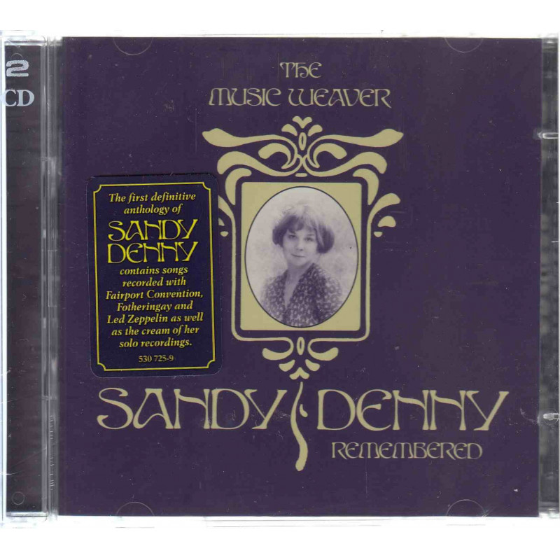 THE MUSIC WEAVER-SANDY DEN
