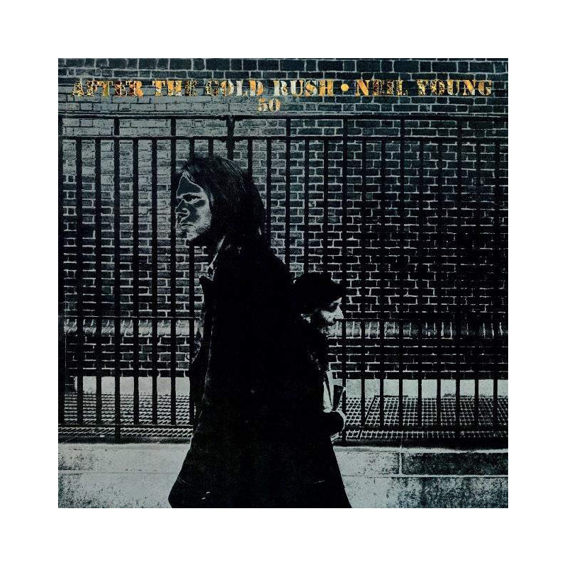 AFTER THE GOLD RUSH (50TH ANNIVERSARY) LP + 7" VINYL