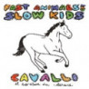 CAVALLI (DELUXE)