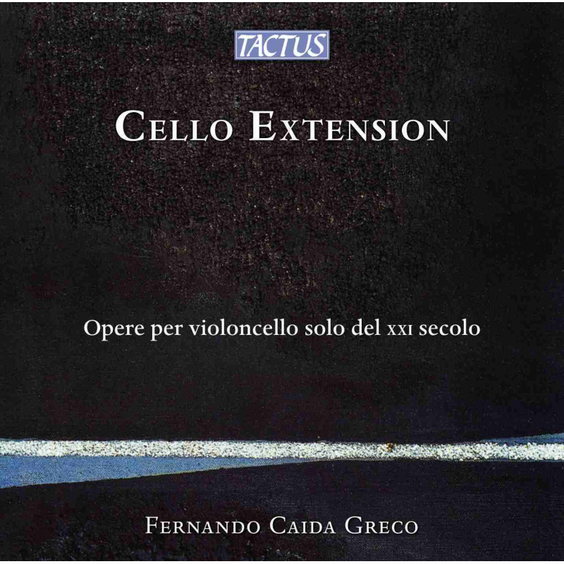 CELLO EXTENSION - OPERE PER VIOLONCELLO