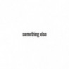 SOMETHING ELSE