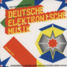 DEUTSCHE ELEKTRONISCHE MUSIK - EXPERIMEN