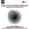 THE YOUNG BEETHOVEN - QUARTETTI CON PIAN