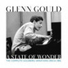 GLENN GOULD - A STATE OF WONDER - THE CO