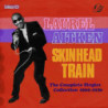 SKINHEAD TRAIN - THE COMPLETE SINGLES CO