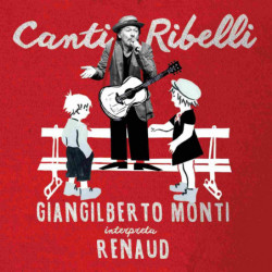 CANTI RIBELLI -...