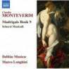 MADRIGALI (LIBRO IX: MADRIGALI E CANZONE