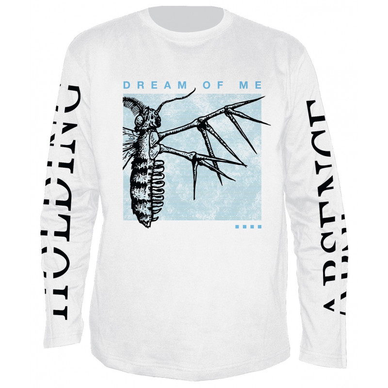 HOLDING ABSENCE DREAM OF ME LS