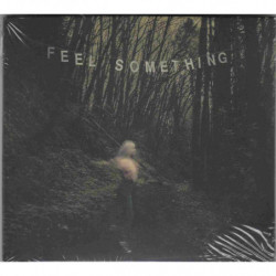 FEEL SOMETHING