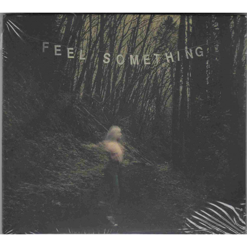 FEEL SOMETHING